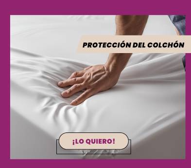 PROTECCION DEL COLCHON
